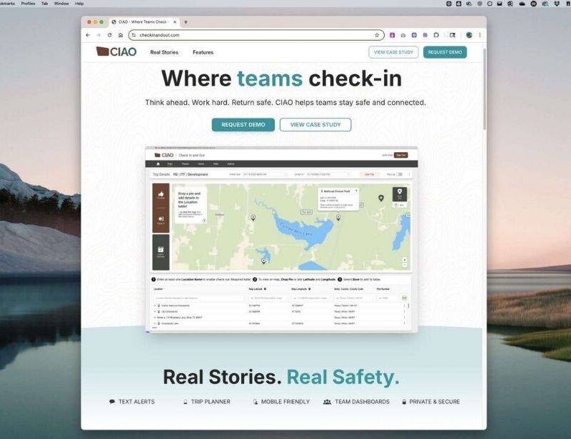 Screenshot of the CIAO app on the marketing website, showing a trip planning map with pinned locations and a location table. Below it reads: Real Stories. Real Safety. with icons for text alerts, trip planner, mobile friendly, team dashboards, and privacy.